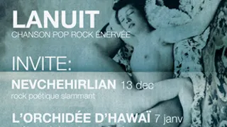 GASPARD LANUIT + L'ORCHIDÉE D'HAWAÏ @ L'INTERNATIO