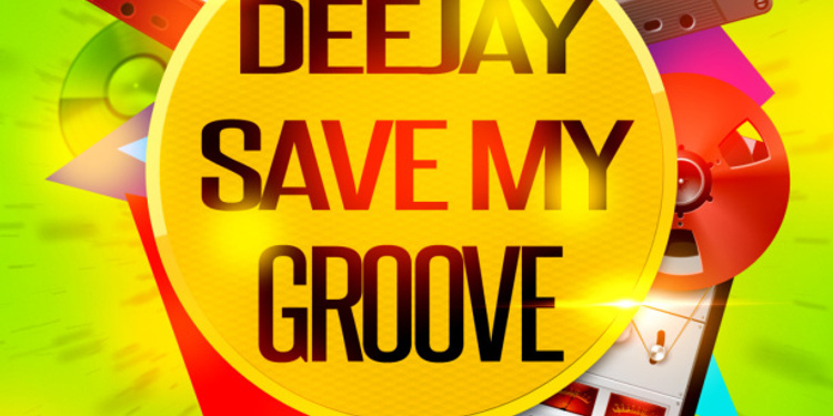 Deejay save my groove