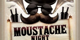 Moustache Night
