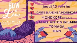 How To Love: Jour 3 / Carte Blanche à Mondkopf