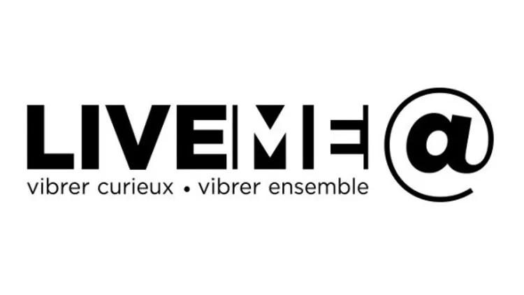 LIVEME@ : Vibrer curieux, Vibrer ensemble !