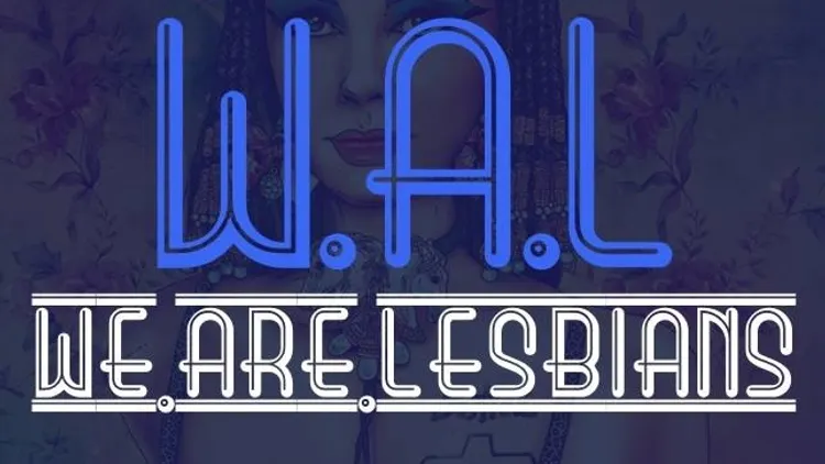 WAL - We.Are.Lesbians