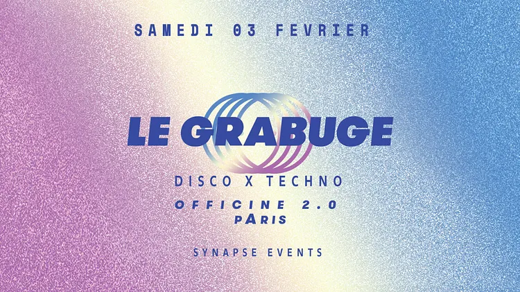 Le Grabuge #3 • 2 Rooms • Disco x Techno