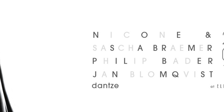 Dantze Nacht - Niconé & Sascha Braemer, Philp Bader, Jan Blomqvist