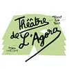 Le Théâtre de l'Agora