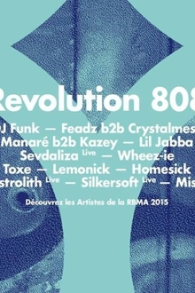 RBMA Paris : Revolution 808 w/ DJ Funk, Feadz b2b Crystalmess