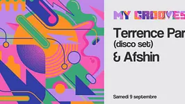 My Grooves: Afshin Invite Terrence Parker (Disco set)