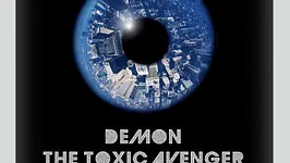 Demon City Party : Demon - The Toxic Avenger - Pouvoir Magique