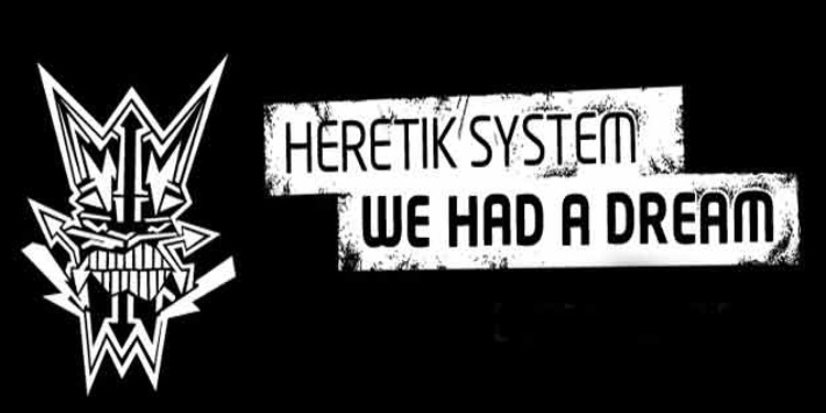 Cinerex 5: Heretik System: We Had A Dream et 23 Minutes