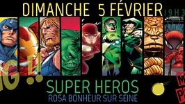 Super-héros : le staff prend le contrôle au Rosa Bonheur sur Seine