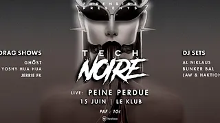 Tech Noire ft. Peine Perdue