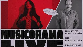 !! DATE REPORTÉE !! NATHALIE DUCHÊNE présente MUSICORAMA LIVE | special guest : Étienne de Crécy