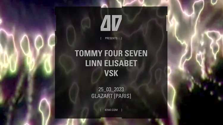 47 label night : Tommy Four Seven, VSK, Linn Elisabet