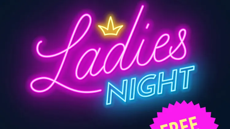 LADIES NIGHT