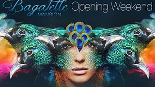 Bagatelle Mansion OPENING