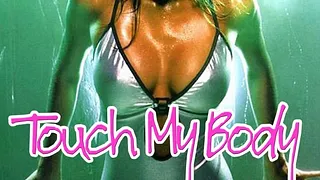 Touch My Body