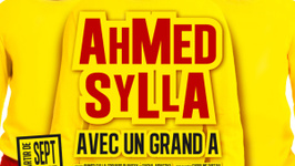 Ahmed Sylla, Avec un grand A