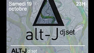 ALT-J dj set , Walter Sobcek dj set & Friends