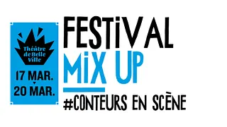 Festival MIX UP! #ConteursEnScène