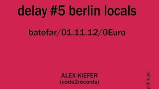 Delay#5 Berlin Locals