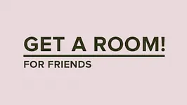 Get a Room for friends