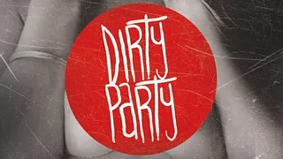 Dirty Party S2#1