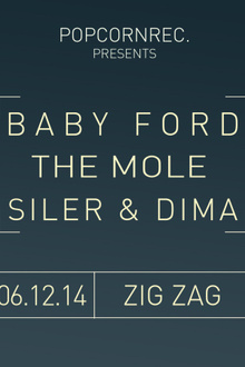 Popcorn Records : Baby Ford, The Mole, Siler & Dima