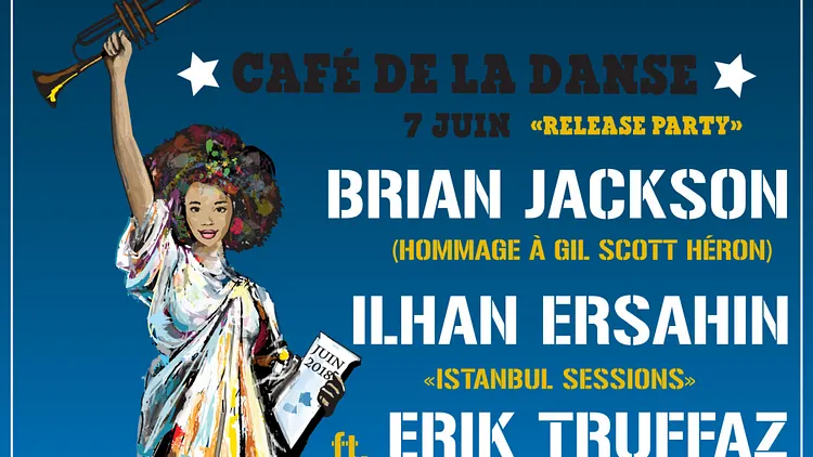 Brian Jackson & Ilhan Ersahin "Istanbul Sessions" Ft Erik Truffaz