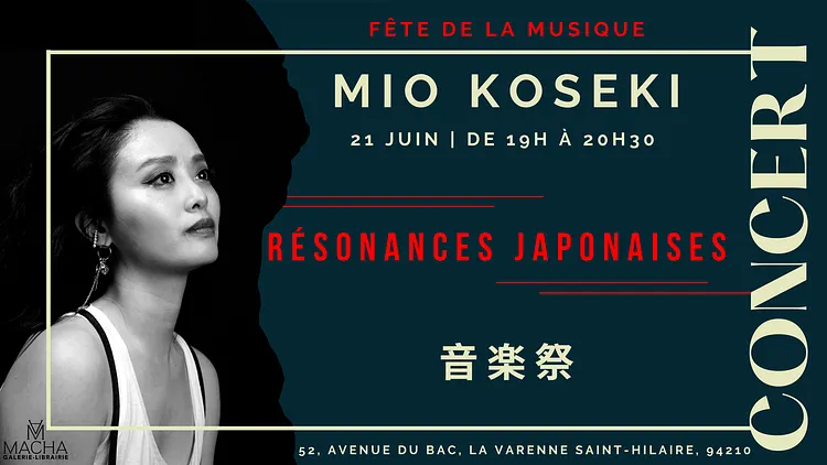 MIO KOSEKI en concert : Résonances Japonaises  Fête de la musique
