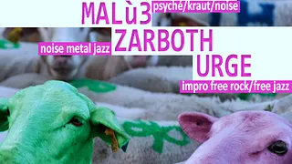 Fuzz Orchestra + Urge + Zarboth + MALù3
