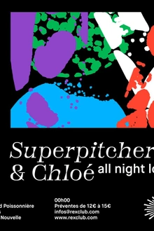 Lumiere Noire: Superpitcher & Chloé All Night Long