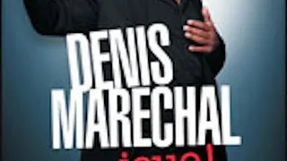 Denis Maréchal (re) joue !