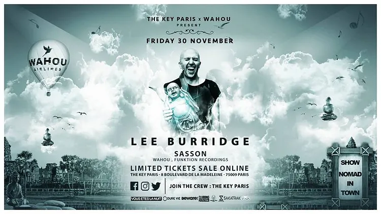 The Key Paris X Wahou Present : Lee Burridge
