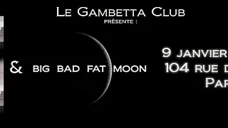 Central Express et Big Bad Fat Moon
