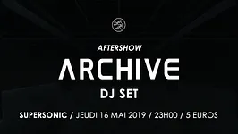 Archive DJ SET / Supersonic - Paris