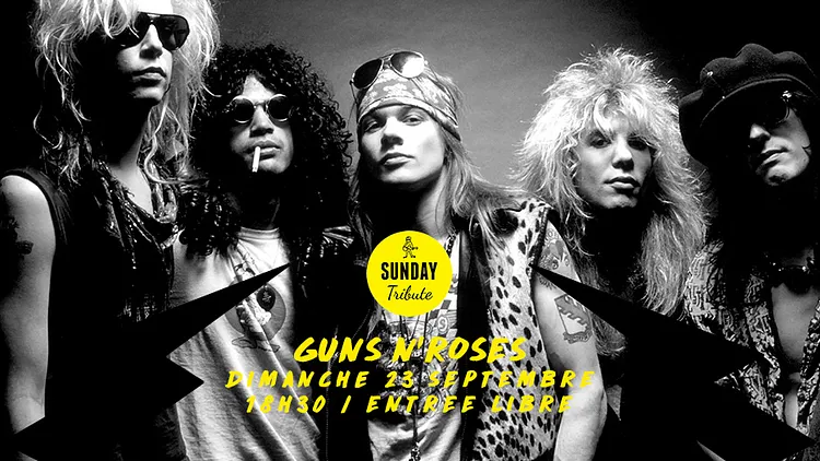 Sunday Tribute - Guns n' Roses // Supersonic - Free
