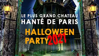 LE PLUS GRAND CHATEAU HANTÉ DE PARIS HALLOWEEN PARTY 2021 + de 900 VAMPIRES