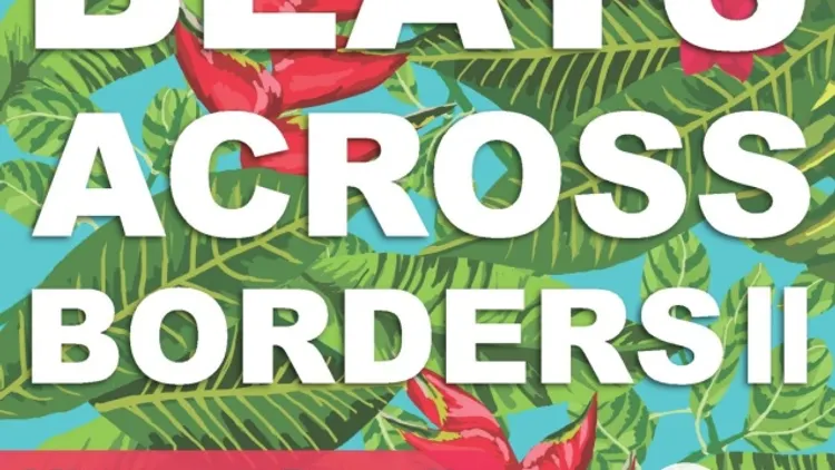 Beats Across Border II
