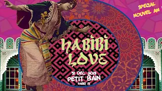 Habibi Love spécial Nouvel An !