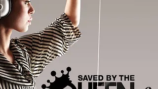 Saved by the Queen