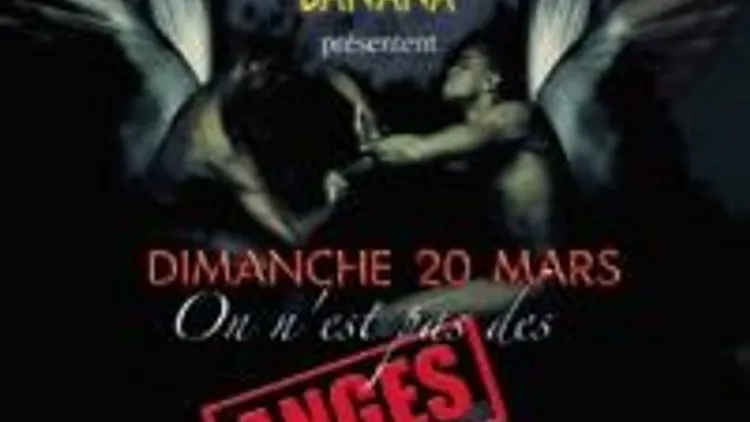 On N'est Pas Des Anges
