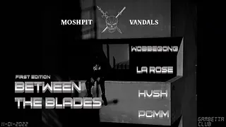 Moshpit Vandals: First Edition Between The Blades