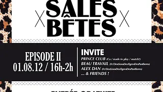 Sales Bêtes - Episode II