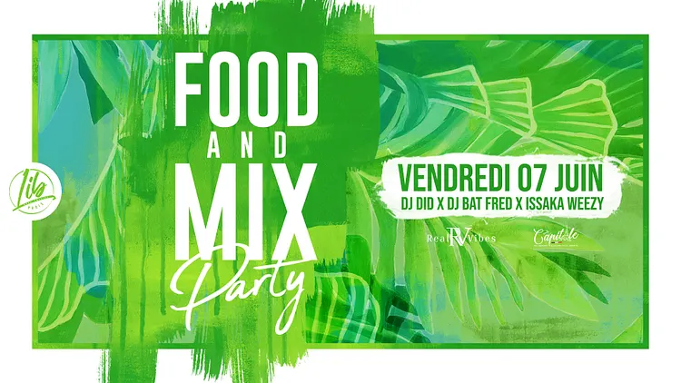 FOOD AND MIX PARTY