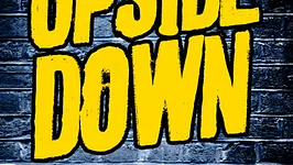 UPSIDE DOWN