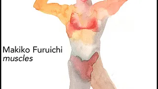 Expo Makiko Furuichi "Muscles"