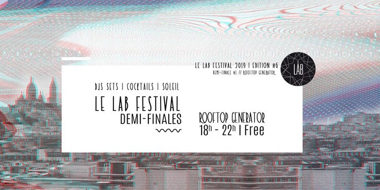 Demi-Finale LabFestival 2019 #4