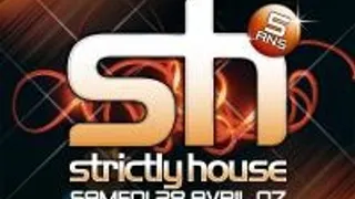 Strictly House 5 Ans !!