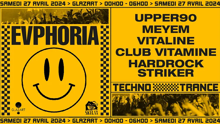 EVPHORIA X GLAZART : MEYEM, UPPER 90, VITALINE & MORE