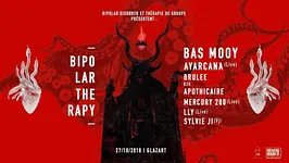Bipolar Therapy with Bas Mooy, Ayarcana (Live) & More